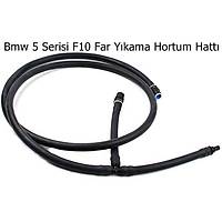 Bmw 5 Serisi F10 Far Y�kama Hortum Hatt�