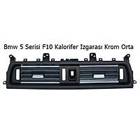 Bmw 5 Serisi F10 Kalorifer Izgaras� Krom Orta