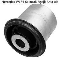 Mercedes W164 Sal�ncak Fi�e�i Arka Alt