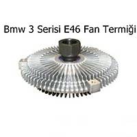 Bmw 3 Serisi E46 Fan Termiği