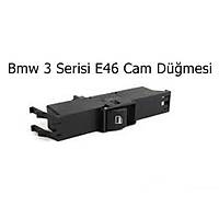 Bmw 3 Serisi E46 Cam Düðmesi
