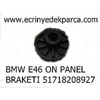 BMW E46 ON PANEL BRAKETI 51718208927
