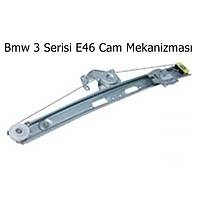 Bmw 3 Serisi E46 Cam Mekanizmasý