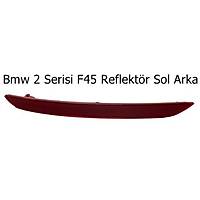 Bmw 2 Serisi F45 Reflekt�r Sol Arka