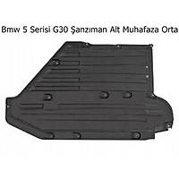 Bmw 5 Serisi G30 anzman Alt Muhafaza Orta