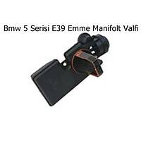 Bmw 5 Serisi E39 Emme Manifolt Valfi