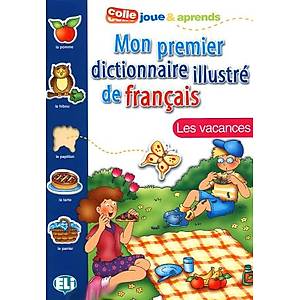 Mon premier dictionnaire illustr� de fran�ais - Les vacances
