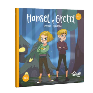 Hansel y Gretel (Version moderna) - A1.2
