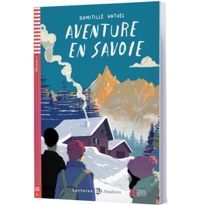 Aventure en Savoie