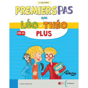 Premiers pas avec L�o et Th�o PLUS - Livre de l'�l�ve