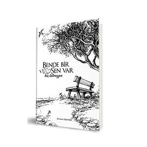 BENDE B�R SEN VAR H�� B�TMEYEN