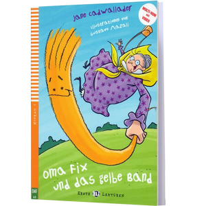 Oma Fix und das gelbe Band