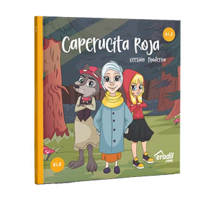 Caperucita Roja (Version moderna) - A1.2