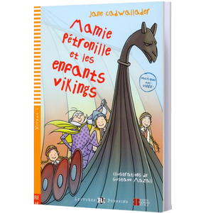 Mamie Petronille et les enfants vikings