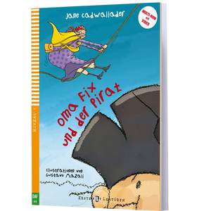 Oma Fix und der Pirat