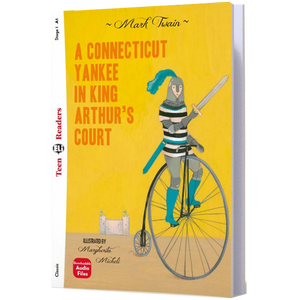 A CONNECT�CUT YANKEE �N K�NG ARTHUR'S COURT