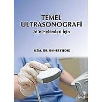 Nobel Tıp Kitabevleri  Temel Ultrasonografi Aile Hekimleri İçin