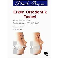 Quintessence Yayýncýlýk  Erken Ortodontik Tedavi de Kilinik Baþarý Tülin Taner
