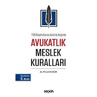 Seçkin Yayınları   TBB Disiplin Kurulu Kararları Işığında Avukatlık Meslek Kuralları M. Lamih Çelik