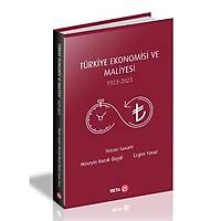 Türkiye Ekonomisi ve Maliyesi Nazan Susam, Hüseyin Burak Özgül, Ezgim Yavuz Beta Yayýncýlýk