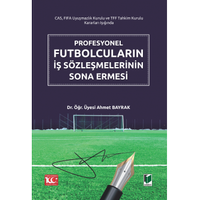 Adalet Yaynevi Profesyonel Futbolcularn  Szlemelerinin Sona Ermesi Ahmet Bayrak