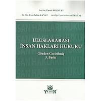 Yetkin Yaynevi Uluslararas nsan Haklar Hukuku Enver Bozkurt Selim Kanat, Sezercan Bekta