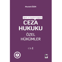 Adalet Yaynevi reti ve Uygulama Inda Ceza Hukuku zel Hkmler Cilt I Mustafa zen