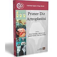 stanbul Tp Kitabevleri  Primer Diz ArtroplastisiM.Ak, R.Tandoan, C.Aktekin