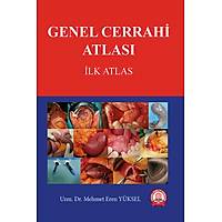 Ankara Nobel Týp Genel Cerrahi Atlasý Ýlk Atlas Dr. Mehmet Eren YÜKSEL