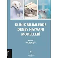 Akademisyen Kitabevi   Klinik Bilimlerde Deney Hayvanı Modelleri Can Özlü, Ejder Saylav Bora