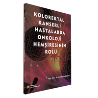 Kolorektal Kanserli Hastalarda Onkoloji Hemiresinin Rol Funda Akduran stanbul Tp Kitabevleri