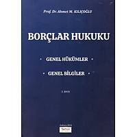 Turhan Kitabevi ,Borlar Hukuku Genel Hkmler - Genel Bilgiler Ahmet M. Klolu