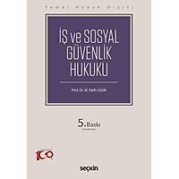 Sekin Yaynevi  ve Sosyal Gvenlik Hukuku M. Fatih Uan Canan Erdoan