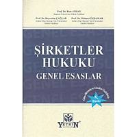 Yetkin irketler Hukuku Genel Esaslar Rza Ayhan Yetkin Yaynevi