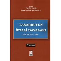 Bilge Yayýnevi Tasarrufun Ýptali Davalarý (ÝÝK. M. 277-284) Talih Uyar