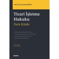Sekin Yaynlar, Ticari letme Hukuku, (Ders Kitab) Oru Hami ener