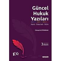 Sekin Yaynevi Gncel Hukuk Yazlar Kent  nternet  klim Cneyd Altparmak