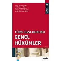 Sekin Yaynevi ,Trk Ceza Hukuku Genel Hkmler Koray Doan / Veli zer zbek / Pnar Bacaksz