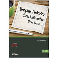 Sekin Yaynevi Borlar Hukuku (zel Hkmler) Ders Notlar mer Ergn