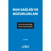Ruh Sal ve Bozukluklar Prof. Dr. M. Orhan ztrk Nobel Tp