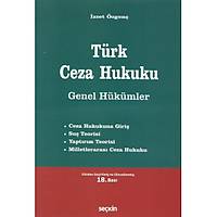 Sekin Yaynlar  Trk Ceza Hukuku Genel Hkmler (zzet zgen) zzet zgen