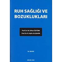Ruh Saðlýðý ve Bozukluklarý Nobel Týp Kitabevi Prof. Dr. M. Orhan Öztürk
