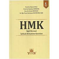 Yetkin Yayne    Hukuk Muhakemeleri Kanunu lgili Mevzuat ve tihadi Birletirme Kararlar Murat Atal, Ersin Erdoan, brahim Ermenek