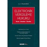  Seçkin Yayınları  Elektronik Vergileme Hukuku Tanım  Örnekler  Öneriler Mustafa Çolak