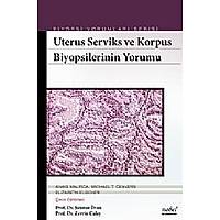 Nobel Tıp Kitabevleri Uterus Serviks ve Korpus Biyopsilerinin Yorumu Biyopsi Yorumları Serisi