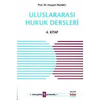 Turhan Kitabevi  Uluslararas Hukuk Dersleri 4 Kitap Hseyin Pazarc Hseyin Pazarc 