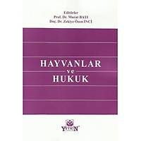 Yetkin Yaynevi Hayvanlar ve Hukuk Murat Bat ,Zekiye zen nci