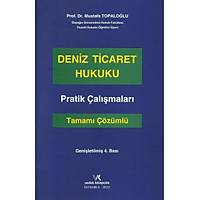Vedat Kitaplk ,Deniz Ticaret Hukuku Pratik almalar Tamam zml Mustafa Topalolu