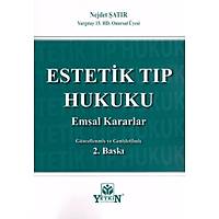 Yetkin Yaynevi Estetik Tp Hukuku Emsal Kararlar Nejdet atr