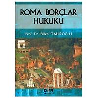Der Yaynevi Roma Borlar Hukuku Blent Tahirolu